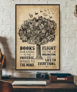 Books give a soul to the universe poster canvas 3