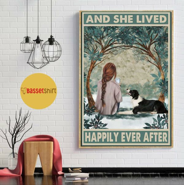 Border Collie and she lived happily ever after poster