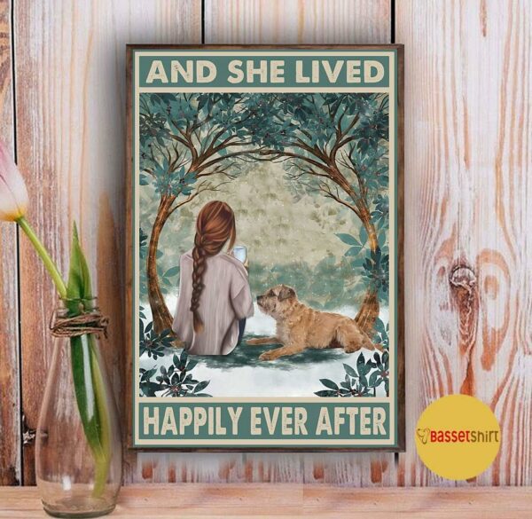 Border Terrier and she lived happily ever after poster