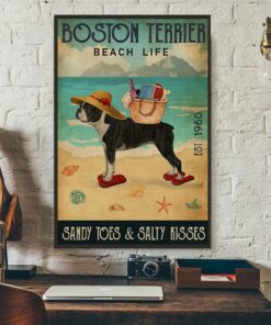 Boston Terrier beach life sandy toes and salty kisses poster canvas 3
