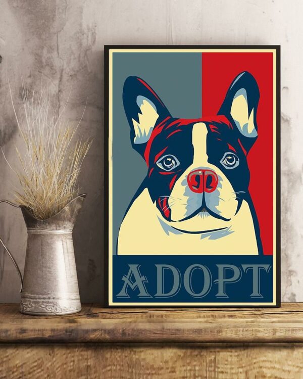 Boston Terrier lover boston terrier adopt art poster