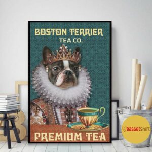 Boston Terrier premium tea poster canvas