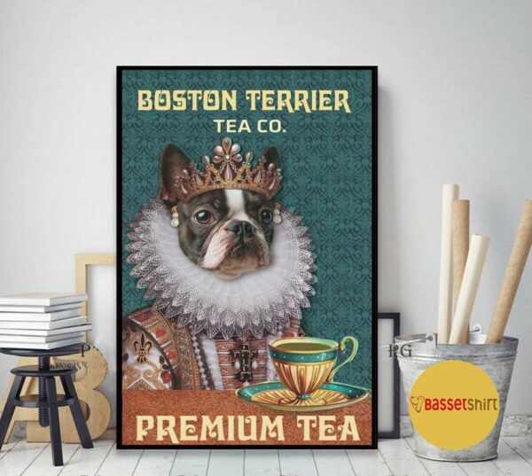 Boston Terrier premium tea poster canvas