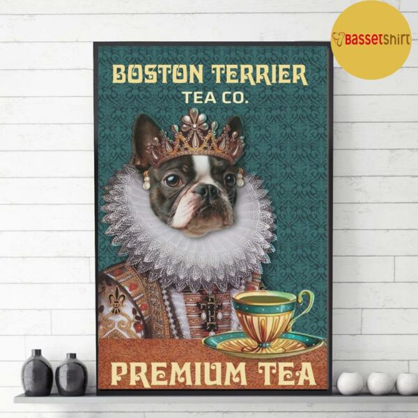 Boston Terrier premium tea poster canvas