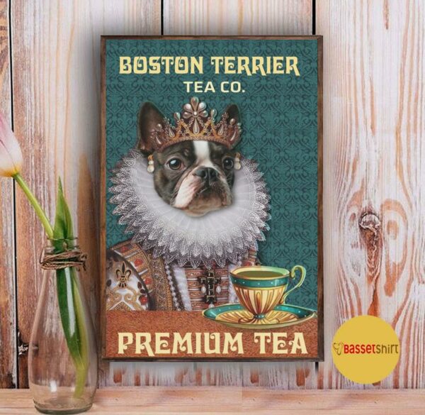 Boston Terrier premium tea poster canvas