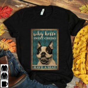 Boston Terrier why hello sweet cheeks vertical poster 3