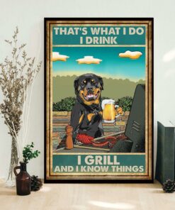 Boxer Dog thats what I do I drink I grill and I know things poster 1