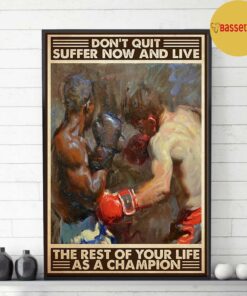 Boxing the rest of your life as a champion poster 2