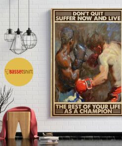 Boxing the rest of your life as a champion poster 5