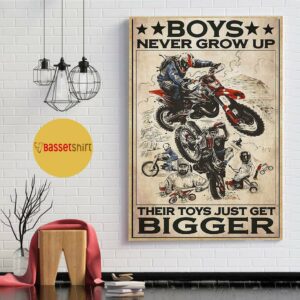 Boys never grow up their toys just get bigger motorcycle vertical poster