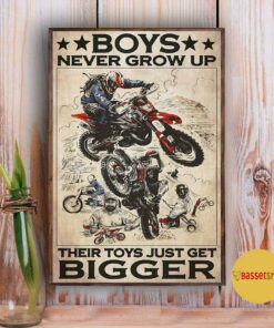 Boys never grow up their toys just get bigger motorcycle vertical poster 3