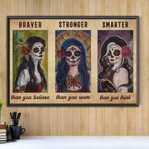 Braver stronger Smarter Than You Believe horizontal canvas