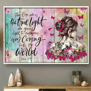 Breast cancer the one who is the true light poster canvas