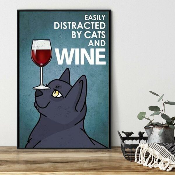 British Shorthair easily distracted by cats and wine poster