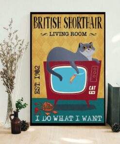 British Shorthair living room I do what I want poster 1