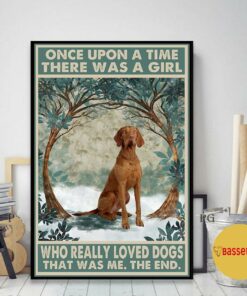Brown Hungarian Vizslas rose once upon a time a girl really loved dogs poster 1 Brown Hungarian Vizslas rose once upon a time a girl really loved dogs poster 2
