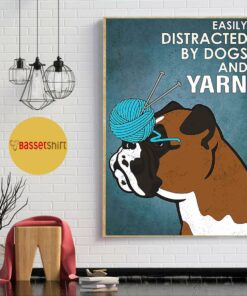 Bulldog easily distracted by dogs and yarn poster 1