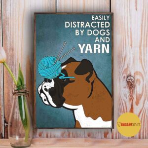 Bulldog easily distracted by dogs and yarn poster 3