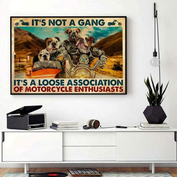 Bulldog it’s not a gang loose association motorcycle horizontal canvas