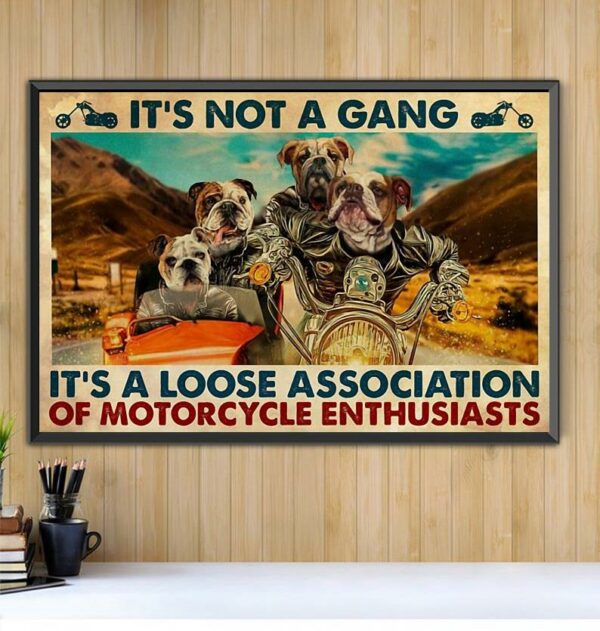 Bulldog it’s not a gang loose association motorcycle horizontal canvas