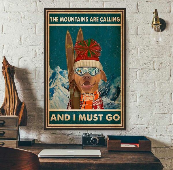 Bulldog skiing the mountains are calling and I must go poster