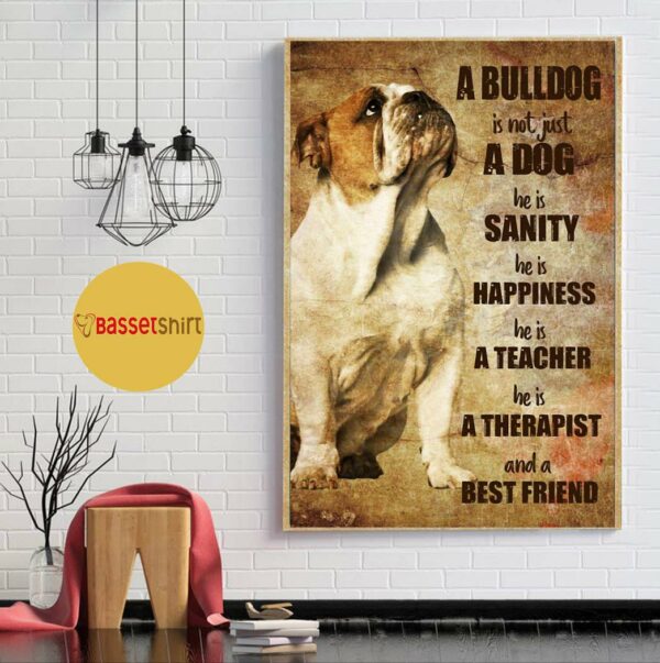 Bulldog therapist and best friend vertical poster