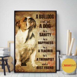 Bulldog therapist and best friend vertical poster