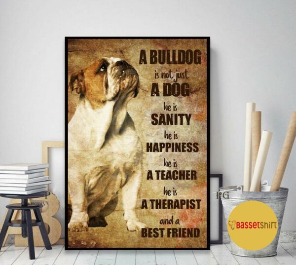 Bulldog therapist and best friend vertical poster