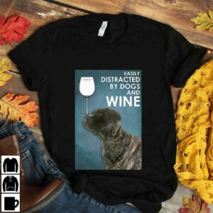 Bullmastiff easily to distracted by dogs and wine poster 4