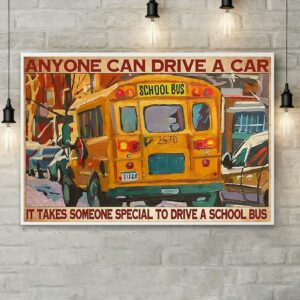 Bus driver anyone can drive a car horizontal canvas 1