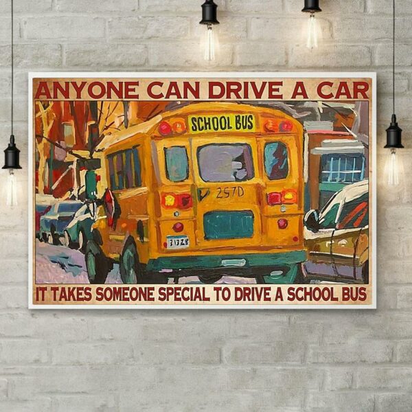 Bus driver anyone can drive a car horizontal canvas