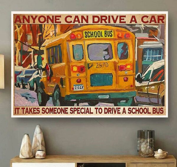 Bus driver anyone can drive a car horizontal canvas