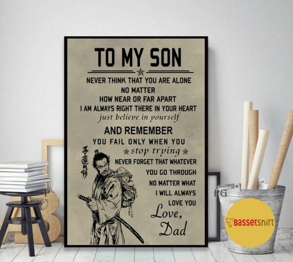 Bushido Samurai father and son never think that you are alone poster canvas