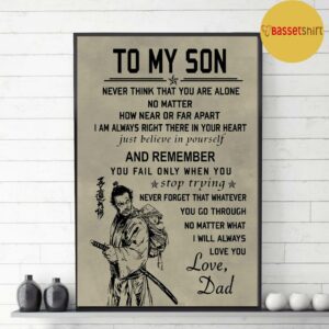 Bushido Samurai father and son never think that you are alone poster canvas 2