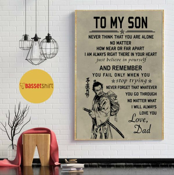 Bushido Samurai father and son never think that you are alone poster canvas