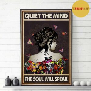 Butterfllies girl quite the mind the soul will speak poster canvas 3