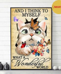 Butterfly Cat and I think to myself what a wonderful world poster 2