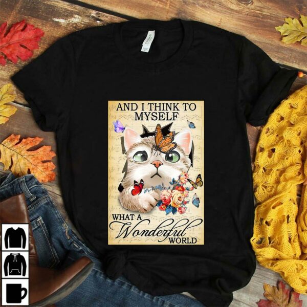 Butterfly Cat and I think to myself what a wonderful world poster