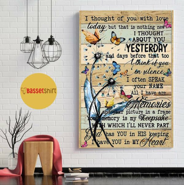 Butterfly I thought of you with love today poster canvas