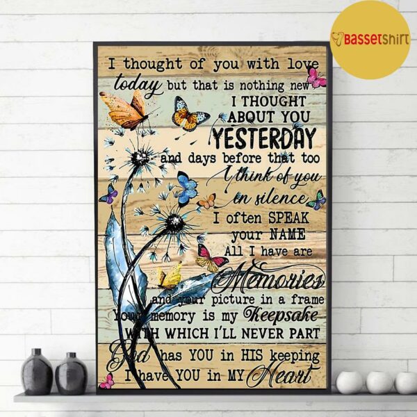 Butterfly I thought of you with love today poster canvas