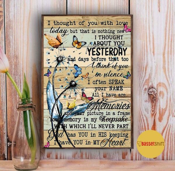 Butterfly I thought of you with love today poster canvas