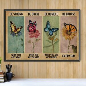 Butterfly be strong when you are weak be brave when you are scared landscape canvas 2