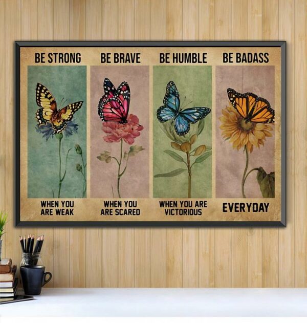 Butterfly be strong when you are weak be brave when you are scared landscape canvas