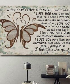 Butterfly couple love heart when I say I love you more poster canvas 1
