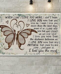 Butterfly couple love heart when I say I love you more poster canvas 1 Butterfly couple love heart when I say I love you more poster canvas 2