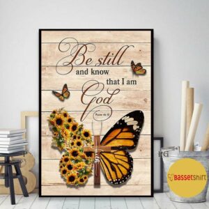 Butterfly cross be still and know that I am God psalm 46 10 poster