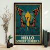 Butterfly hello sweet cheeks poster