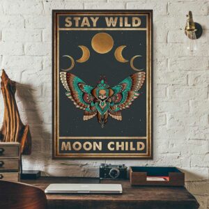 Butterfly stay wild moon child poster 3