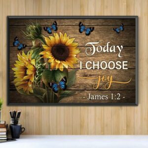 Butterfly sunflower Today I Choose Joy horizontal canvas 2