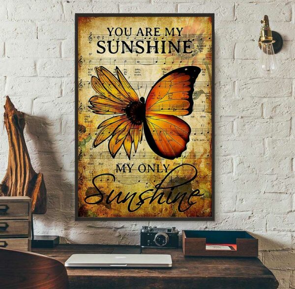 Butterfly sunflower you are my sunshine music sheet poster